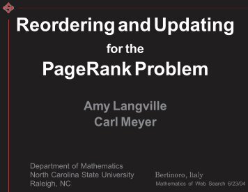 Updating and Reordering for the PageRank Problem - Carl Meyer ...