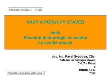 VADY A PORUCHY STAVEB aneb Stavební technologie ve vztahu ...