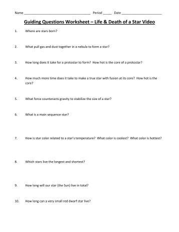 Guiding Questions Worksheet – Life & Death of a Star Video