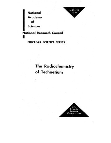 THE RADIOCHEMISTRY OF TECHNETIUM - Radiochemistry Society