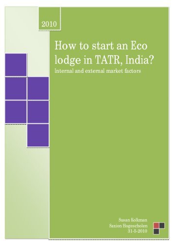 How to start an Eco lodge in TATR, India? - Saxion Hogescholen