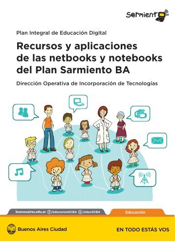 Recursos de las netbooks y notebook del Plan Sarmiento BA - Integrar