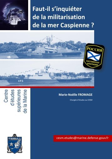 CESM - Fromage - Militarisation de la Caspienne.pdf