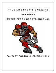 THUG LIFE SPORTS MAGAZINE PRESENTS - SWEET PERCY SPORTS JOURNAL