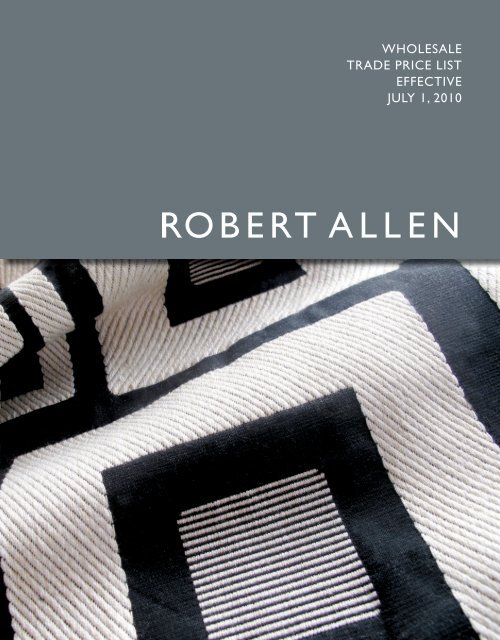 WHOLESALE TRADE PRICE LIST EFFECTIVE JULY - Robert Allen