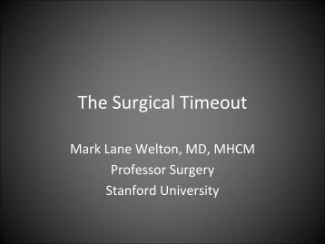 The Surgical Timeout - Stanford Hospital & Clinics