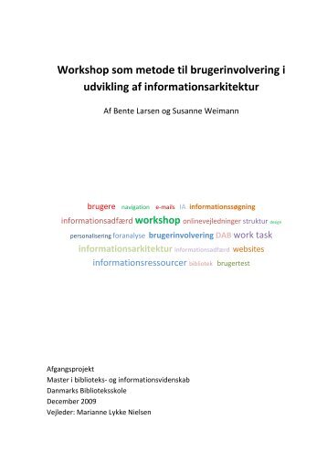 Workshop som metode til brugerinvolvering i udvikling af ... - Forskning