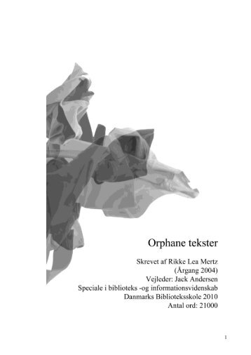 Orphane tekster - en l sning af skizofrene breve - Forskning