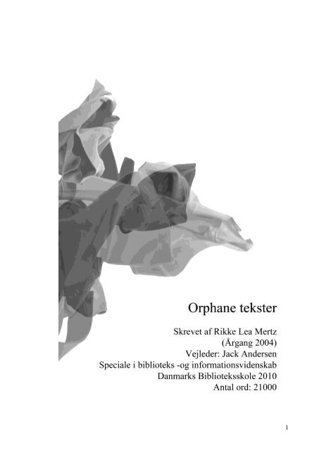 Orphane tekster - en l sning af skizofrene breve - Forskning