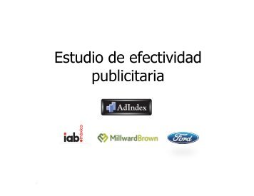 “Estudio de Efectividad Publicitaria” (AdIndex, IAB México ... - Retelur