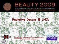 Vanya Belyaev: Radiative decays @ LHCb - Beauty 2009