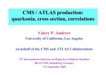 CMS / ATLAS production: quarkonia, cross section ... - Beauty 2009