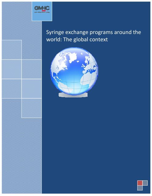 Syringe exchange programs around the world: The global ... - GMHC