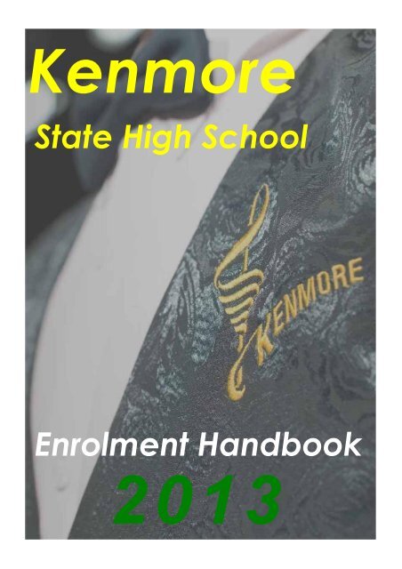 Enrolment Handbook - Kenmore State High School - Education ...