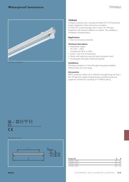 Waterproof and cleanroom luminaires