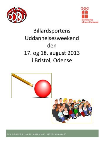 Billardsportens Uddannelsesweekend den 17. og 18. august 2013 i ...