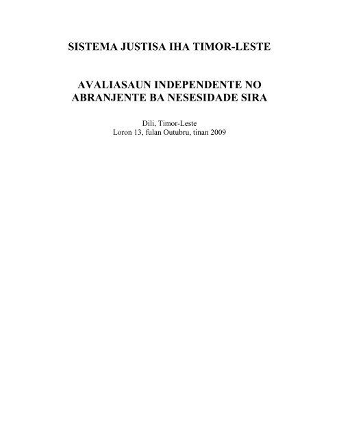 sistema justisa iha timor-leste avaliasaun independente no ... - Unmit