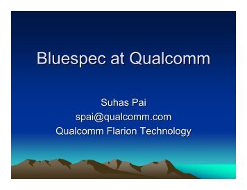 Bluespec at Qualcomm - MIT