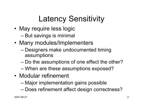 Latency Insensitive Design in a Latency Sensitive World - MIT