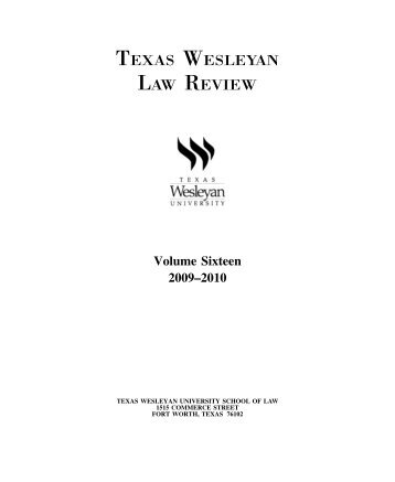 EVIEW Volume Sixteen 2009–2010 - Texas Wesleyan School of ...
