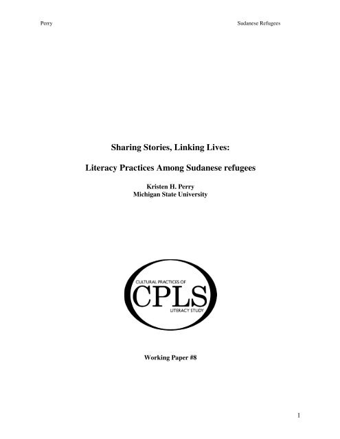 Sharing Stories, Linking Lives: Literacy Practices Among ... - CPLS