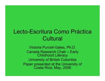 Lecto-Escritura Como Práctica Cultural - CPLS - University of British ...