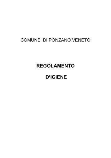 REGOLAMENTO D'IGIENE - Comune di Ponzano Veneto