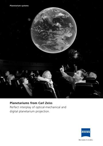 Planetariums from Carl Zeiss Perfect interplay of optical-mechanical ...