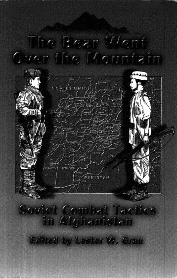 The Bear Went Over the Mountain: Soviet Combat Tactics in ...