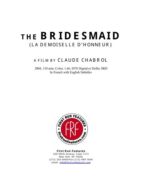 Bridesmaid Press Kit - First Run Features