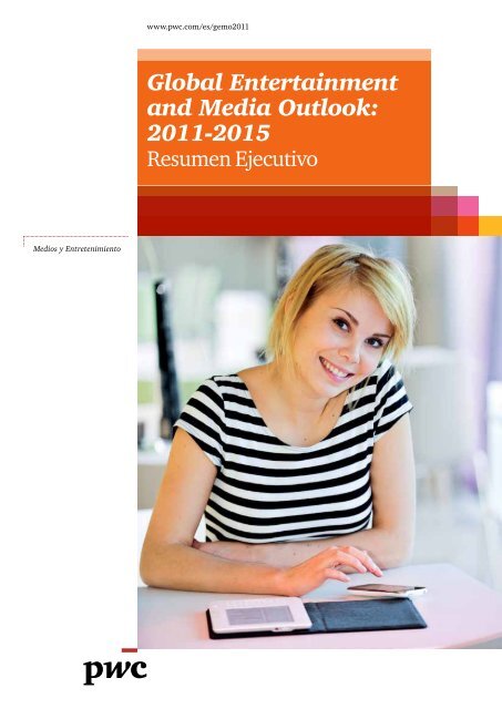 Global Entertainment and Media Outlook 2011- 2015 (PwC) - Retelur