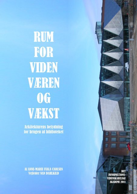 Rum for viden, væren og vækst - Forskning - IVA