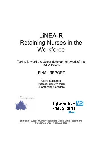 LiNEA-R Retaining Nurses in the Workforce - University of Brighton ...