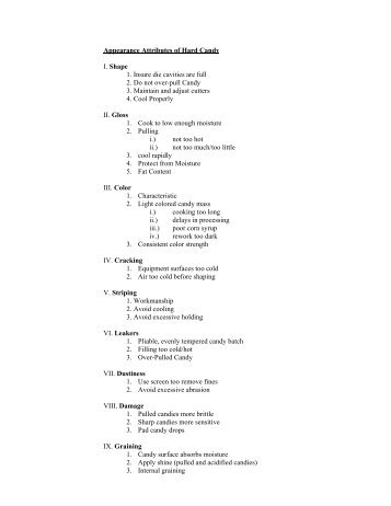 Appearance Attributes of Hard Candy I. Shape 1. Insure die cavities ...