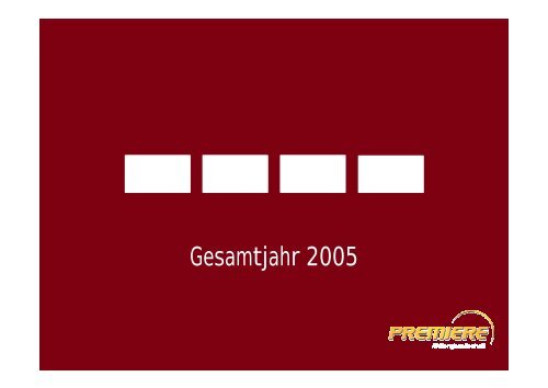 Gesamtjahr 2005 - Sky Deutschland AG