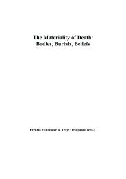 The Materiality of Death: Bodies, Burials, Beliefs - oestigaard