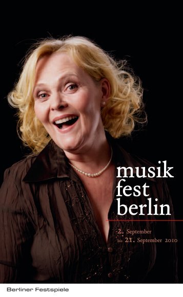 Programmbroschüre musikfest berlin 10 - Berliner Festspiele