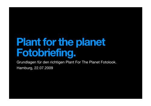 PFTP FOTOBRIEFING - Plant-for-the-Planet