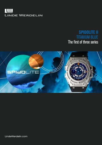 SPIDOLITE II TITANIUM BLUE The first of three series - Watchonista
