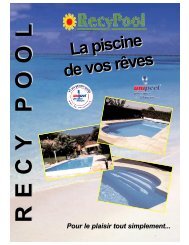 Brochure recy pour pdf.qxd - Catalogue piscine en kit Unipool ...