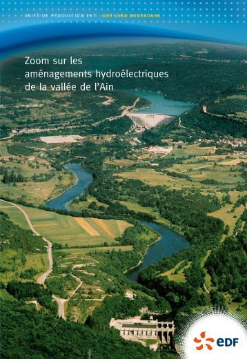 Zoom sur les aménagements hydroélectriques de la vallée de ... - EdF