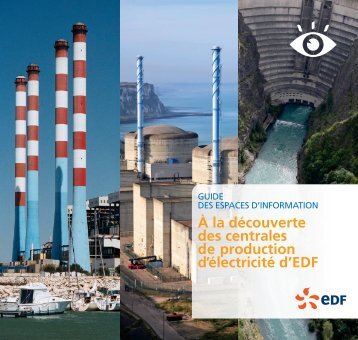 À la découverte des centrales de production d ... - Energie EDF