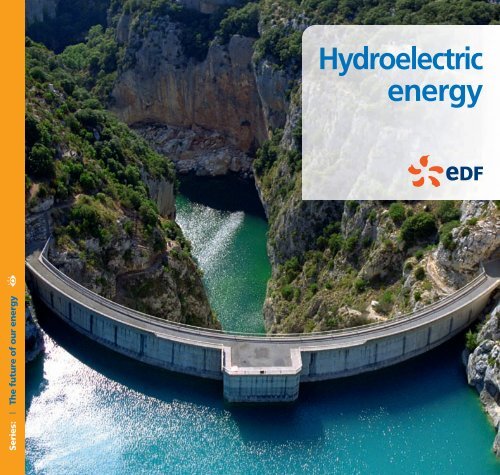 Hydroelectric energy - Energie EDF