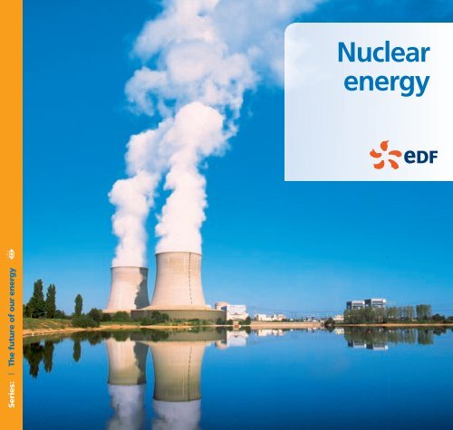 Nuclear Energy - Energie EDF