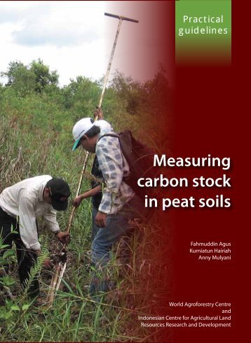 Measuring carbon stock in peat soils - Balai Penelitian Tanah