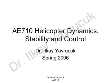 AE710 Helicopter Dynamics, Stability and Control