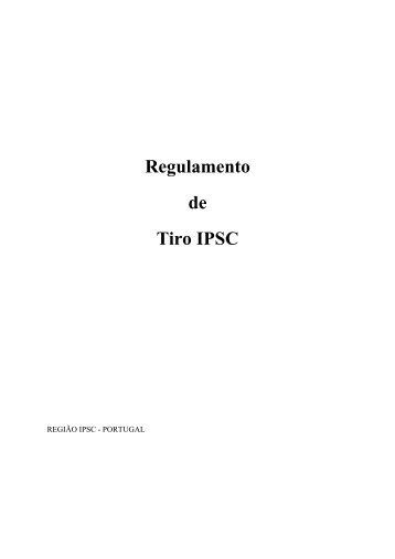 Regulamento de Tiro IPSC - Federação Portuguesa de Tiro