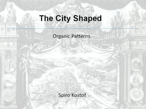 the city shaped- spiro kostof