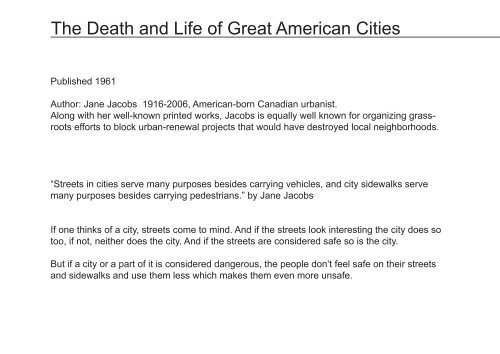 The Death and Life of Great American Cities, by Jane Jacobs