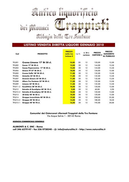 "PRODOTTI TRAPPISTI" - è possibile effettuare ordinazioni